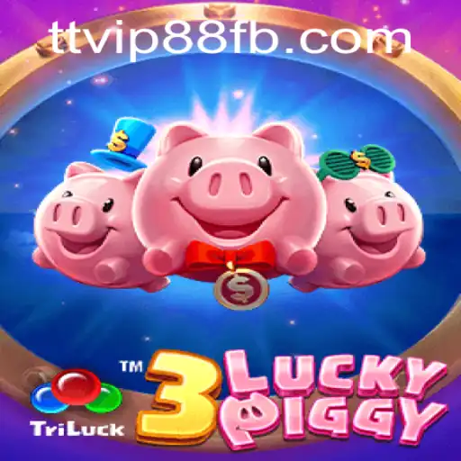 Exploring the Exciting World of 3LUCKYPIGGY on TTVIP88.COM