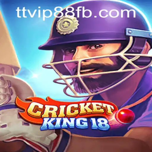 Exploring the Thrilling World of CricketKing18 and TTVIP88.COM